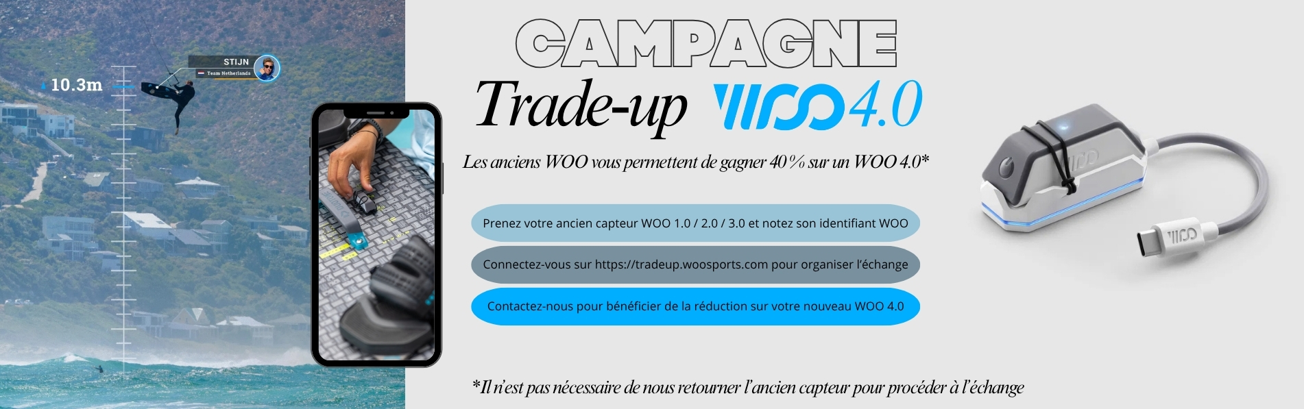 Campagne Trade-Up Woo Sport 4.0